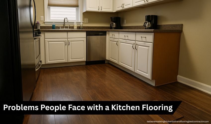 Problems People Face with a Kitchen Flooring Ideas