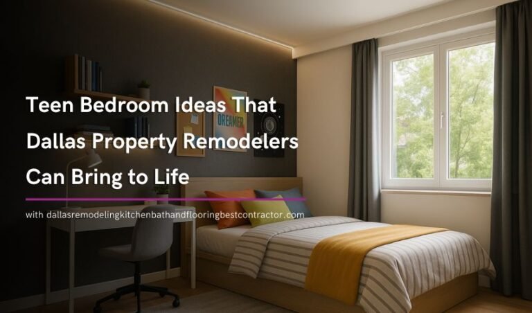 Teen Bedroom Ideas That Dallas Property Remodelers Can Bring to Life