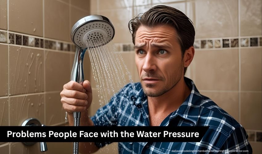 Problems People Face with the Water Pressure