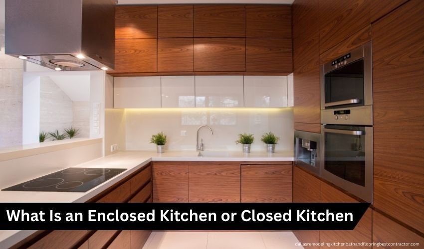 Closed Kitchen